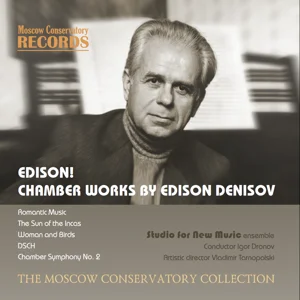 Edison! Chamber works by Edison Denisov